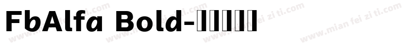 FbAlfa Bold字体转换